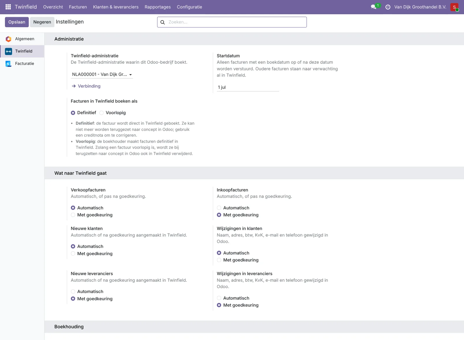 Instellingen: administratie, startdatum en automatisch of met goedkeuring.
